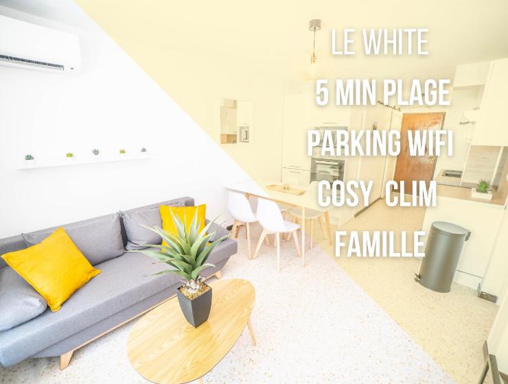 LE WHITE - CLIM PARKING WIFI 5min PLAGE NEUF 6MAX -TOP PROS SERVICESConciergerie