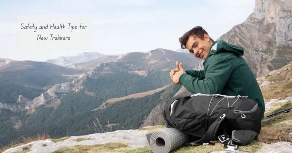 Safety and Health Tips for New Trekkers